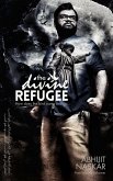 The Divine Refugee (eBook, ePUB) The Divine Refugee (eBook, ePUB)