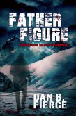 Father Figure: Suspenseful Tales of Fatherhood (eBook, ePUB)