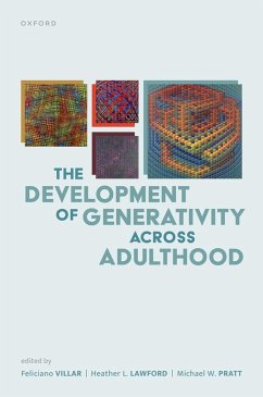 The Development of Generativity across Adulthood (eBook, ePUB)