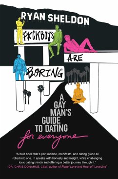 F*ckboys Are Boring (eBook, ePUB) - Sheldon, Ryan