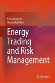 Energy Trading and Risk Management (eBook, PDF) Energy Trading and Risk Management (eBook, PDF)