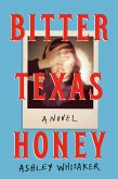 Bitter Texas Honey (eBook, ePUB)