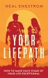 Your Lifepath: How to Make Each Stage... - Bild 1