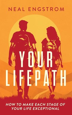 Cover Your Lifepath: How to Make Each Stage of Your Life Exceptional (eBook, ePUB)