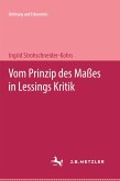 Vom Prinzip des Maßes in Lessings Kritik (eBook, PDF) Vom Prinzip des Maßes in Lessings Kritik (eBook, PDF)