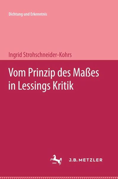 Vom Prinzip des Maßes in Lessings Kritik (eBook, PDF)