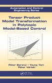 Tensor Product Model Transformation in Polytopic Model-Based Control (eBook, ePUB)