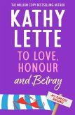 To Love, Honour and Betray (eBook, ePUB) To Love, Honour and Betray (eBook, ePUB)