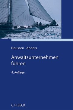 Anwaltsunternehmen führen (eBook, ePUB) - Heussen, Benno; Anders, Georg