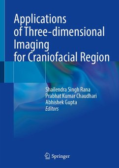 Applications of Three-dimensional Imaging for Craniofacial Region (eBook, PDF)