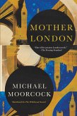 Mother London (eBook, ePUB)