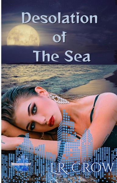 Desolation of the Sea (Sapphire City Series, #1) (eBook, ePUB)
