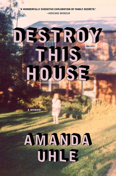 Destroy This House (eBook, ePUB)
