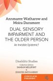 Dual Sensory Impairment and the Older Person (eBook, ePUB)