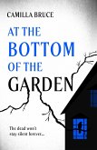 At the Bottom of the Garden (eBook, ePUB) At the Bottom of the Garden (eBook, ePUB)