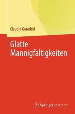 Glatte Mannigfaltigkeiten (eBook, PDF) - Gorodski, Claudio