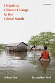 Litigating Climate Change in the Global South (eBook, ePUB) Litigating Climate Change in the Global South (eBook, ePUB)