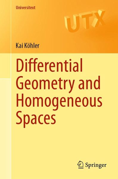 Differential Geometry and Homogeneous Spaces (eBook, PDF)