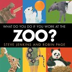 What Do You Do If You Work at the Zoo? (eBook, ePUB)
