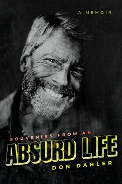 Cover Souvenirs from an Absurd Life (eBook, ePUB)