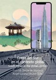 Corea del Sur en el contexto global (eBook, ePUB) Corea del Sur en el contexto global (eBook, ePUB)