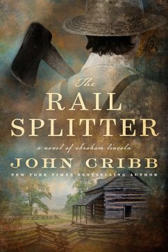The Rail Splitter (eBook, ePUB) Cover The Rail Splitter (eBook, ePUB)