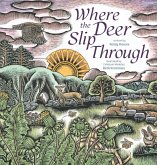 Where the Deer Slip Through (eBook, ePUB) Where the Deer Slip Through (eBook, ePUB)