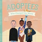 Adoptees Who Changed the World (eBook, ePUB)