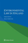 Environmental Law in Finland (eBook, PDF) Environmental Law in Finland (eBook, PDF)