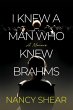 I Knew a Man Who Knew Brahms (eBook,... - Bild 1