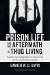 Prison Life and the Aftermath of Thug... - Bild 1