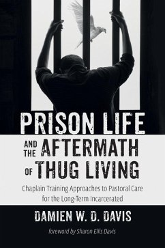 Prison Life and the Aftermath of Thug Living (eBook, ePUB)