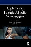 Optimising Female Athletic Performance (eBook, ePUB)