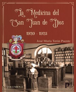 Cover La Medicina del San Juan De Dios 1920 - 1925 Volumen II (eBook, ePUB)
