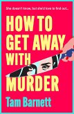 How to Get Away with Murder (eBook, ePUB) How to Get Away with Murder (eBook, ePUB)