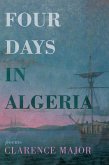 Four Days in Algeria (eBook, ePUB)