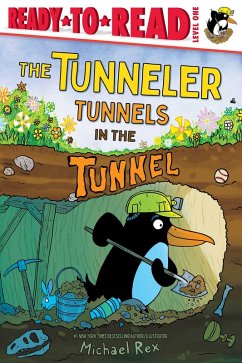 The Tunneler Tunnels in the Tunnel (eBook, ePUB) - Rex, Michael