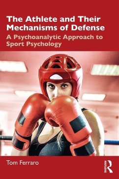 The Athlete and Their Mechanisms of Defense (eBook, PDF) Cover The Athlete and Their Mechanisms of Defense (eBook, PDF)