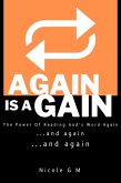 Again Is A Gain (eBook, ePUB)