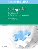 ELSEVIER ESSENTIALS Schlaganfall (eBook, ePUB) ELSEVIER ESSENTIALS Schlaganfall (eBook, ePUB)