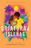 Criaturas isleñas (Island Creatures) (eBook, ePUB) Criaturas isleñas (Island Creatures) (eBook, ePUB)