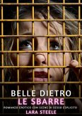 Belle dietro le Sbarre (eBook, ePUB)