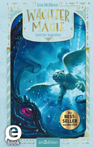 Wächter der Magie - Insel der Legenden¿ (Wächter der Magie 4) (eBook, ePUB) Wächter der Magie - Insel der Legenden¿ (Wächter der Magie 4) (eBook, ePUB)