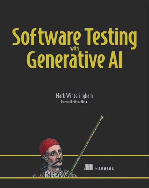 Software Testing with Generative AI (eBook, ePUB) Software Testing with Generative AI (eBook, ePUB)