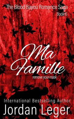 Cover Ma Famille (The Blood Bayou Romance Saga, #6) (eBook, ePUB)
