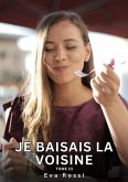 Je baisais la Voisine. Tome 23 (eBook, ePUB)