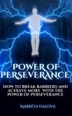 Power Of Perseverance (eBook, ePUB) Power Of Perseverance (eBook, ePUB)