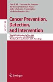 Cancer Prevention, Detection, and Intervention (eBook, PDF) Cancer Prevention, Detection, and Intervention (eBook, PDF)