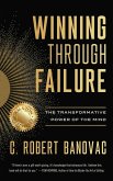 Winning Through Failure (eBook, ePUB) Winning Through Failure (eBook, ePUB)