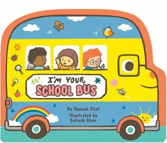 I'm Your School Bus (eBook, ePUB) - Eliot, Hannah